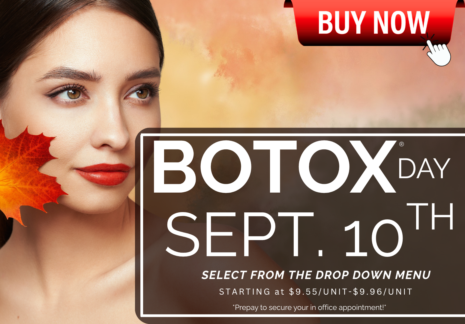 BOTOX DAY APPOINTMENT : SEPT 10TH