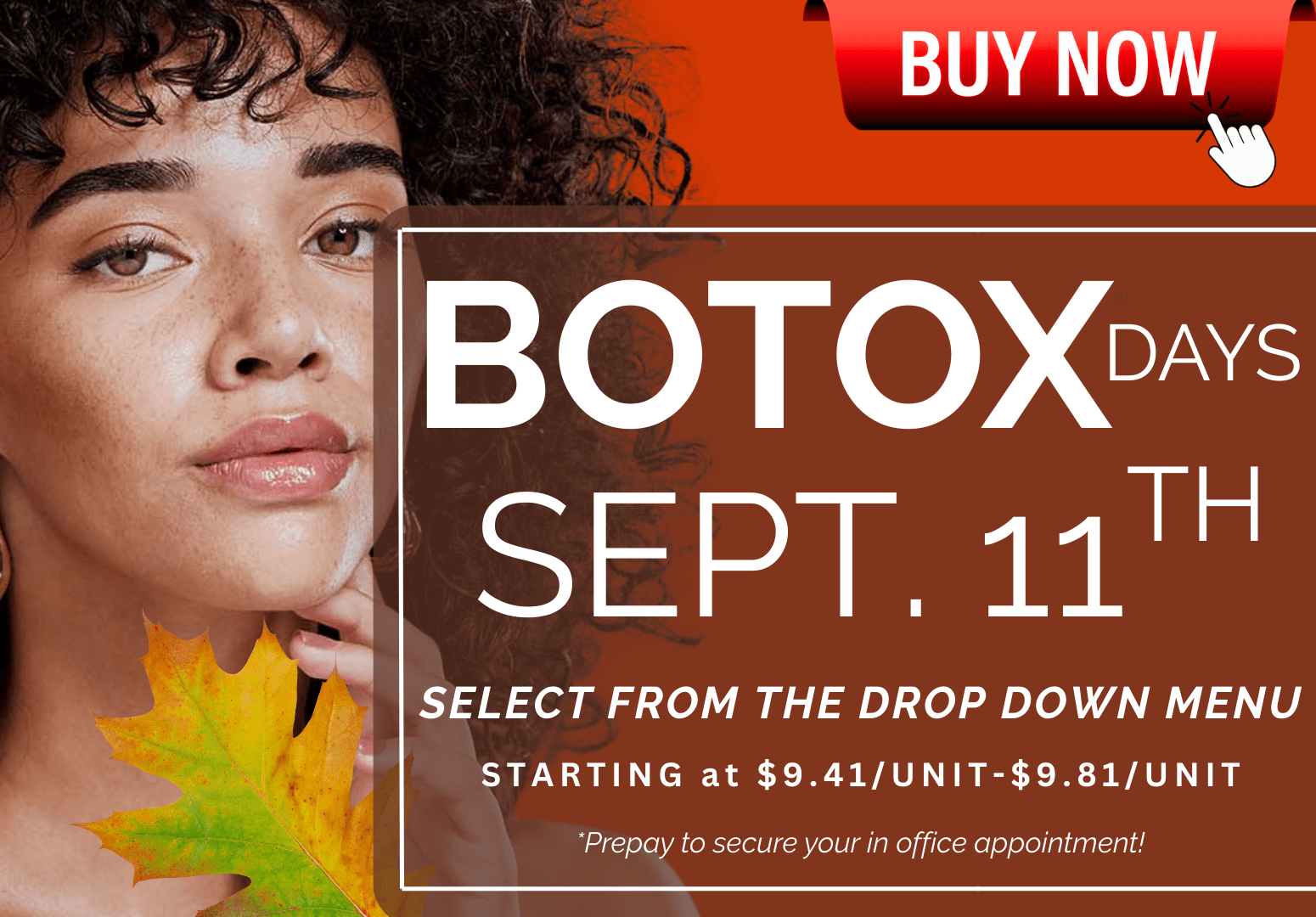 BOTOX DAY APPOINTMENT : SEPT 11TH