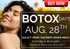 BOTOX DAY : AUGUST 28TH