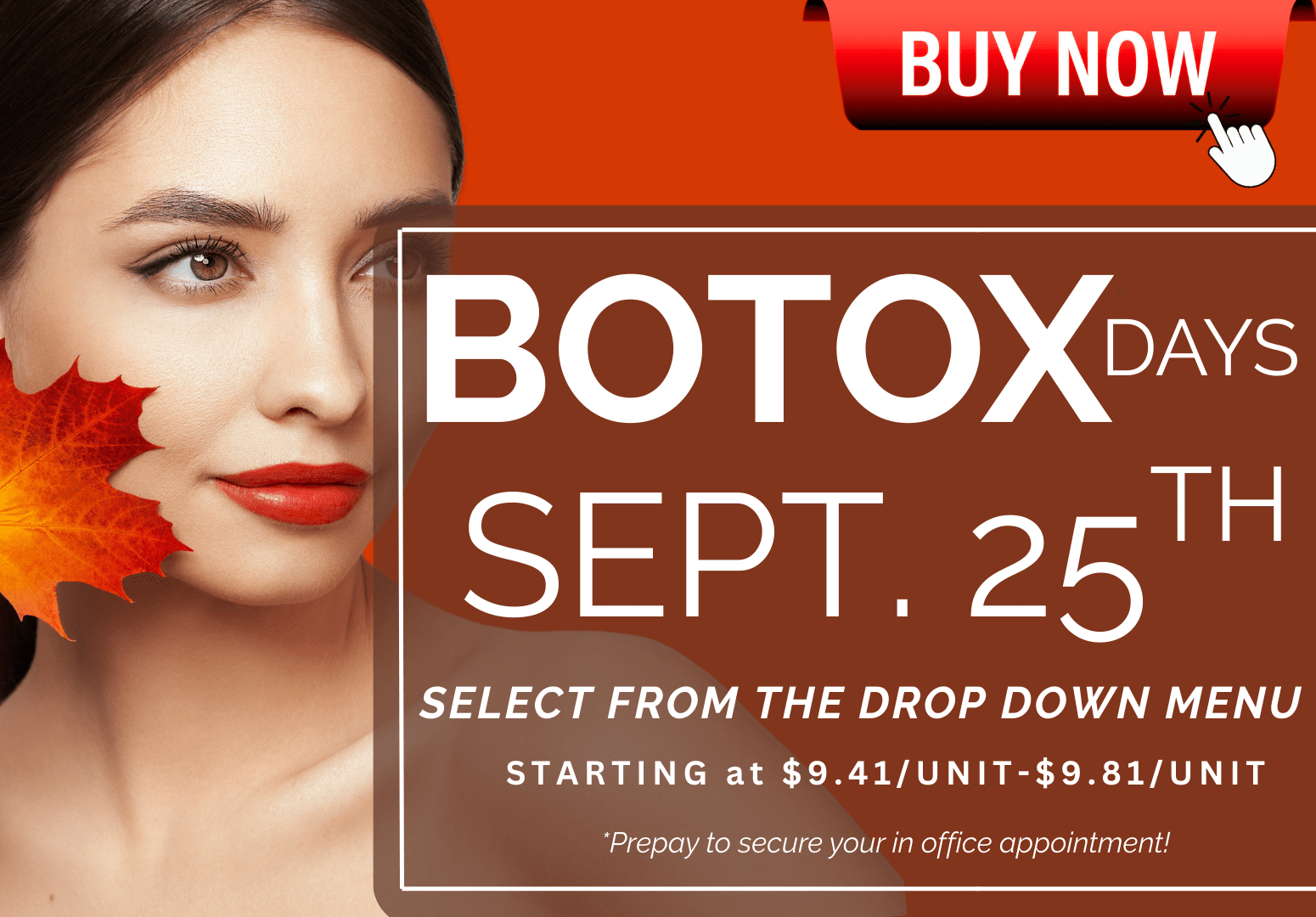 BOTOX DAY APPOINTMENT : SEPT 25TH