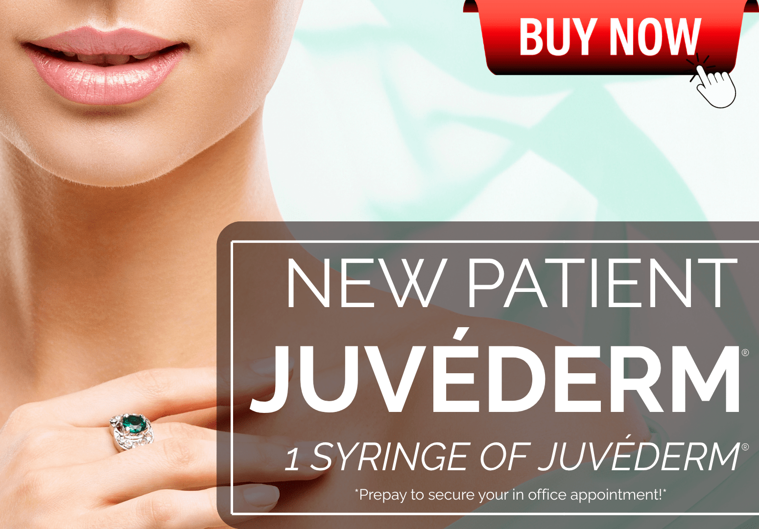 NEW PATIENT JUVEDERM APPOINTMENT
