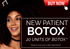 NEW PATIENT BOTOX APPOINTMENT : BUY 10 UNITS - GET 10 UNITS
