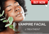 VAMPIRE FACIAL