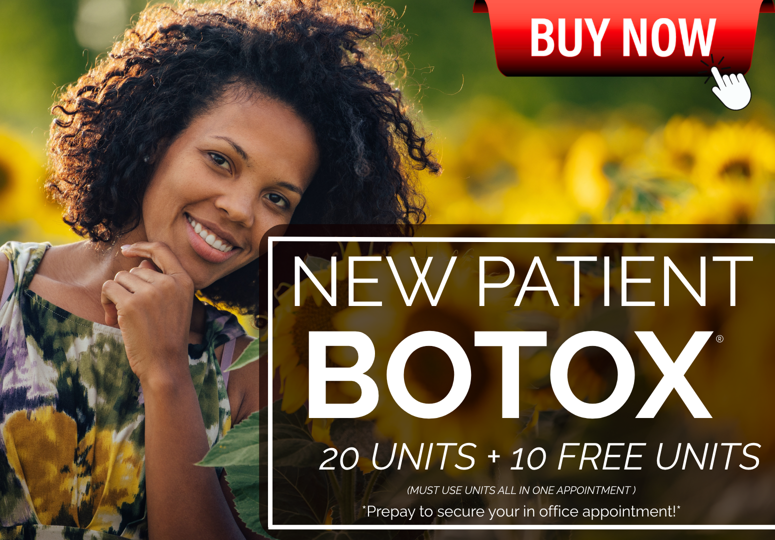 NEW PATIENT BOTOX APPOINTMENT : 20 UNITS OF BOTOX + 10 ADDITIONAL FREE!