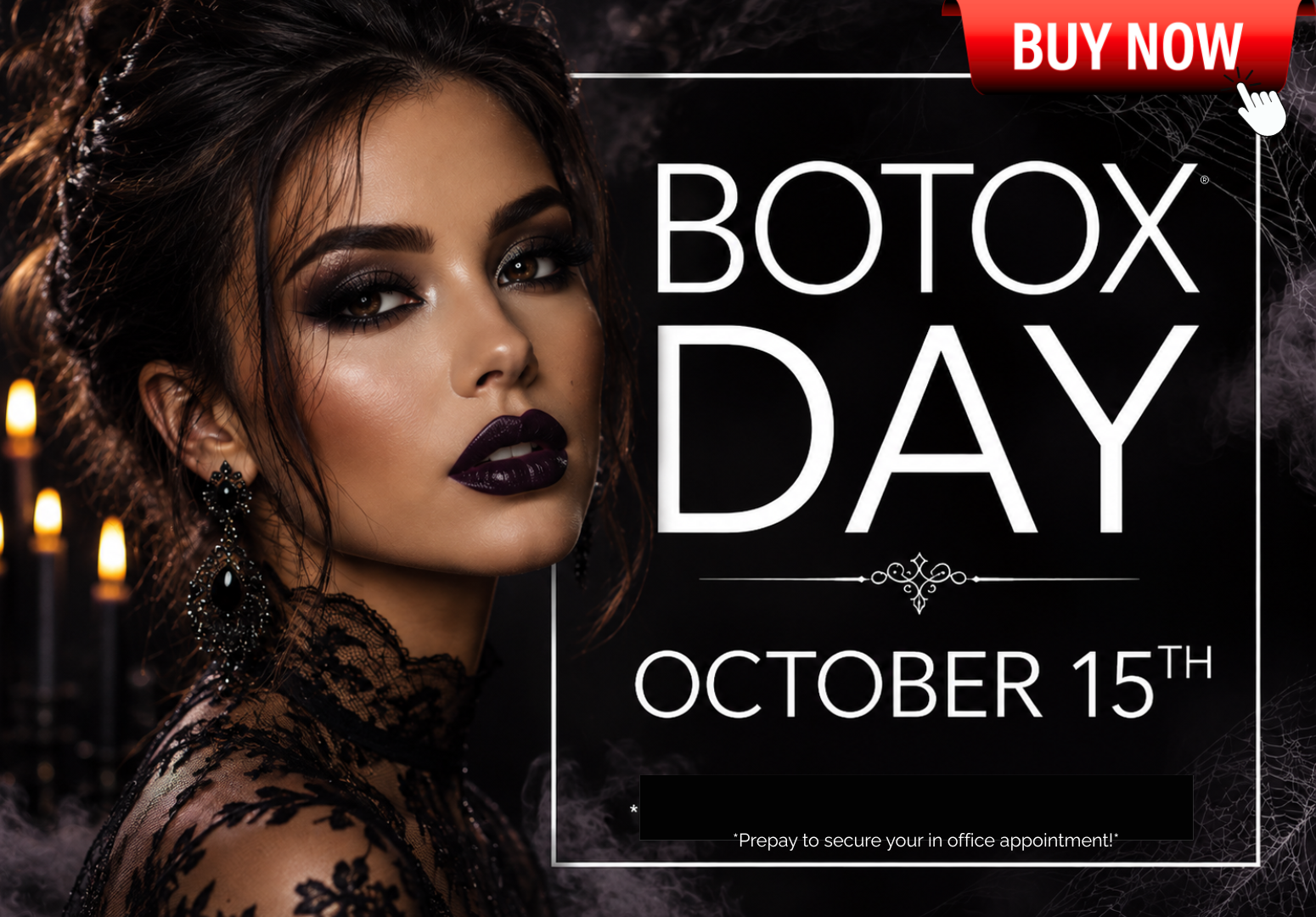 BOO-TOX DAY APPOINTMENT : OCT 15TH