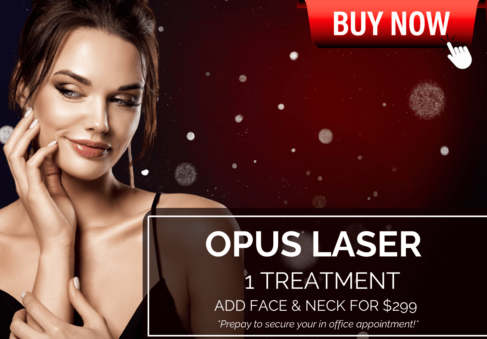 OPUS FACE RESURFACING LASER TREATMENT
