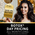 BLACK FRIDAY BOTOX DAY APPT : ALL MONTH LONG