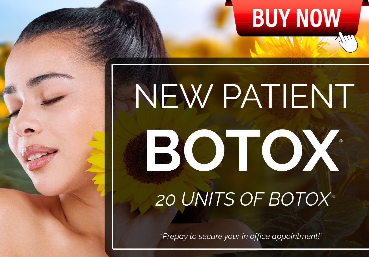 NEW PATIENT BOTOX APPOINTMENT : BUY 10 UNITS - GET 10 UNITS